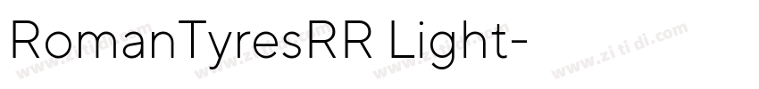 RomanTyresRR Light字体转换 RomanTyresRR Light字体转换